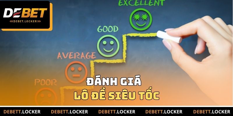 Đánh giá lô đề siêu tốc