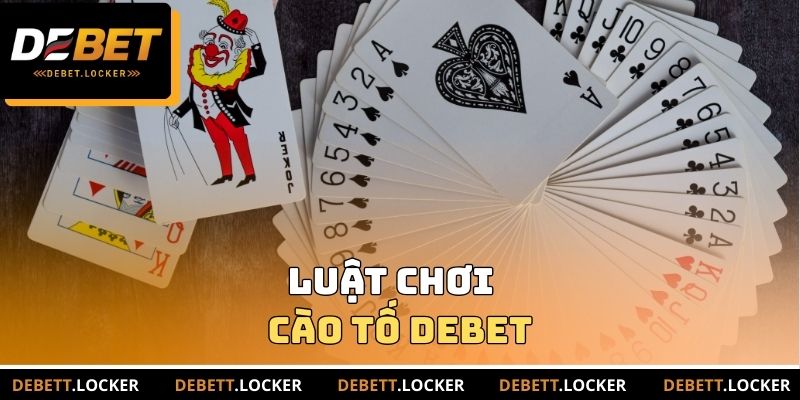 Luật chơi Cào tố DEBET