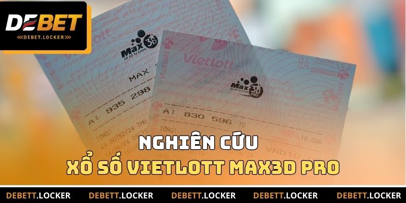 Nghiên cứu Xổ số Vietlott Max3D Pro
